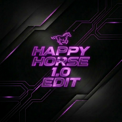 Happy Horse 1.0 Edit