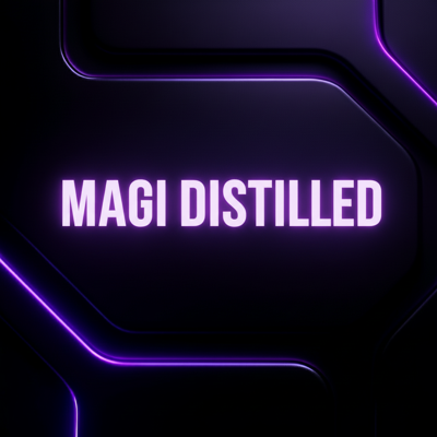 Magi Distilled