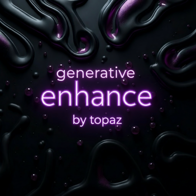 Generative Enhance